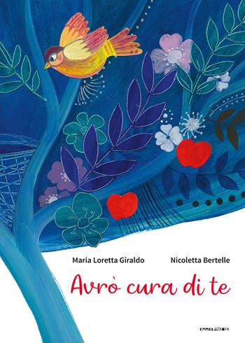 Avrò cura di te - Maria Loretta Giraldo - Libro Camelozampa 2021, Le piume | Libraccio.it