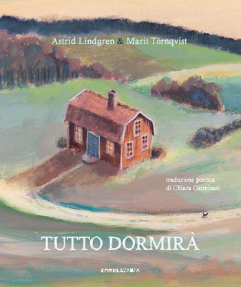 Tutto dormirà. Ediz. a colori. Con File audio per il download - Astrid Lindgren - Libro Camelozampa 2021, Le piume | Libraccio.it