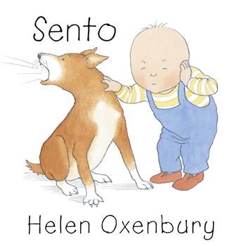 Sento. Ediz. a colori - Helen Oxenbury - Libro Camelozampa 2022, A bocca aperta | Libraccio.it