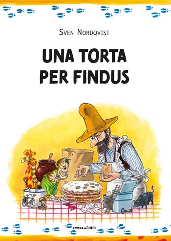 Una torta per Findus. Ediz. ad alta leggibilità - Sven Nordqvist - Libro Camelozampa 2022 | Libraccio.it