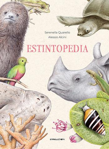 Estintopedia - Serenella Quarello - Libro Camelozampa 2022, Le sinapsi | Libraccio.it