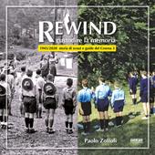 Rewind costruire la memoria. 1945/2020 storia di scout e guide del Cesena 3