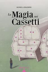 La magia nei cassetti