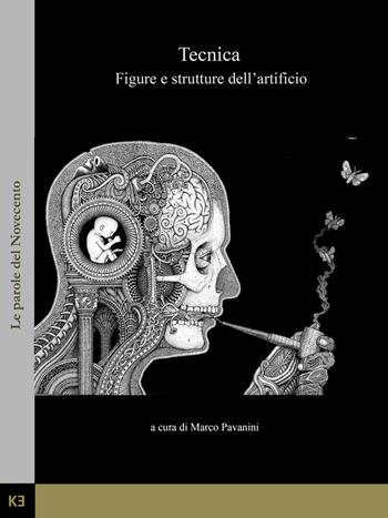 Tecnica. Figure e strutture dell'artificio - Marco Pavanini - Libro Kaiak 2020 | Libraccio.it