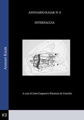 Interfaccia. Annuario Kaiak. Vol. 8