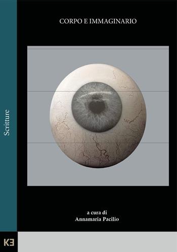 Corpo e immaginario  - Libro Kaiak 2026 | Libraccio.it