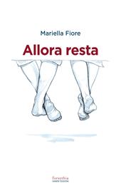 Allora resta