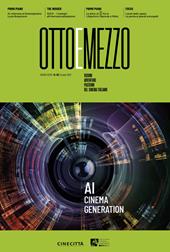 Ottoemezzo (2023). Vol. 68: Visioni, avventure e passioni del cinema italiano