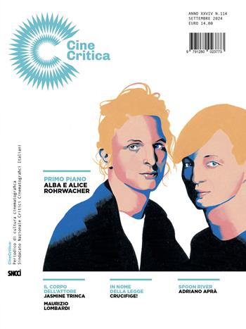 Cinecritica. Periodico di cultura cinematografica del sindacato sazionale critici cinematografici italiani (2024). Vol. 114  - Libro Edizioni Sabinae 2024 | Libraccio.it