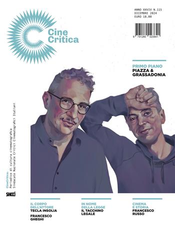 Cinecritica. Periodico di cultura cinematografica del sindacato nazionale critici cinematografici italiani (2024). Vol. 115-116  - Libro Edizioni Sabinae 2025 | Libraccio.it