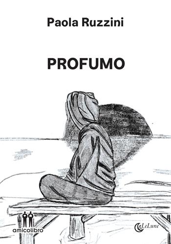 Profumo - Paola Ruzzini - Libro AmicoLibro 2022 | Libraccio.it