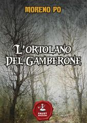 L'ortolano del Gamberone