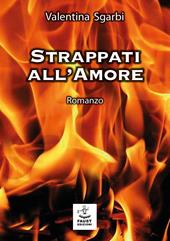 Strappati all'amore