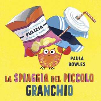 La spiaggia del piccolo granchio - Paula Bowles - Libro Picarona Italia 2023 | Libraccio.it