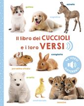 Il libro dei cuccioli e i loro versi. Ediz. a colori