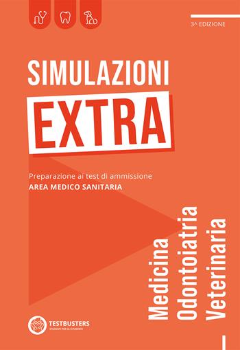 Simulazioni extra. Test di ammissione medicina e odontoiatria  - Libro Testbusters 2022 | Libraccio.it