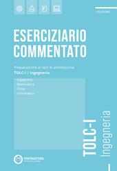 Testbusters TOLC-I. Eserciziario Commentato
