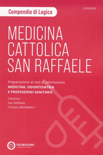 Testbusters Medicina Università Private - Copendio di ragionamento logico  - Libro Testbusters 2023 | Libraccio.it