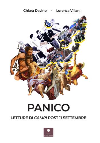 Panico. Letture di campi post 11 settembre - Chiara Davino, Lorenza Villani - Libro Casa Editrice il Filo di Arianna 2021 | Libraccio.it