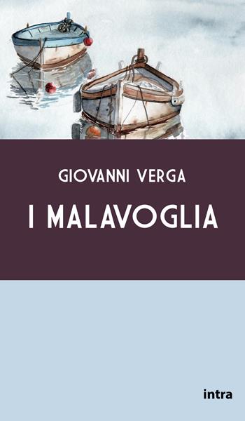 I Malavoglia - Giovanni Verga - Libro Intra 2021, Il disoriente | Libraccio.it