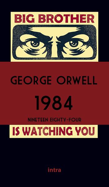 1984 - George Orwell - Libro Intra 2021, Il disoriente | Libraccio.it