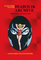 Diabolik archive. Cimeli di una collezione privata. Ediz. a colori