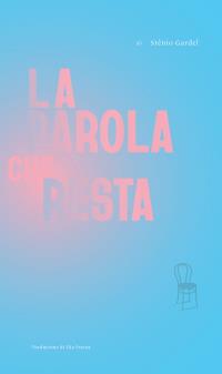 La parola che resta - Stenio Gardel - Libro Mendel 2023 | Libraccio.it