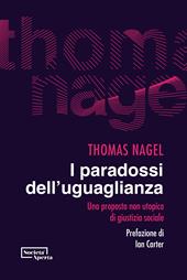 I paradossi dell'uguaglianza. Una proposta non utopica di giustizia sociale