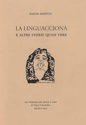 La linguacciona e altre storie quasi vere