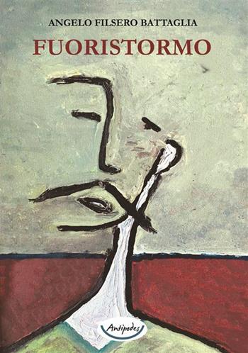 Fuoristormo - Angelo Filsero Battaglia - Libro Antipodes 2022 | Libraccio.it