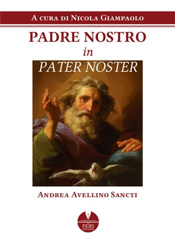 Padre Nostro in Pater Noster  - Libro Fides Edizioni 2021, Religio | Libraccio.it
