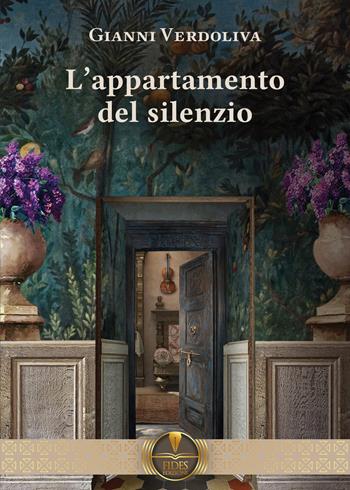 L'appartamento del silenzio - Gianni Verdoliva - Libro Fides Edizioni 2022, Parole | Libraccio.it