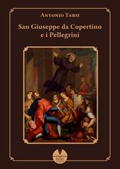 San Giuseppe da Copertino e i pellegrini