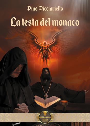 La testa del monaco - Pino Picciariello - Libro Fides Edizioni 2024, Parole | Libraccio.it