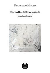 Raccolta differenziata. Poesia rifiutata