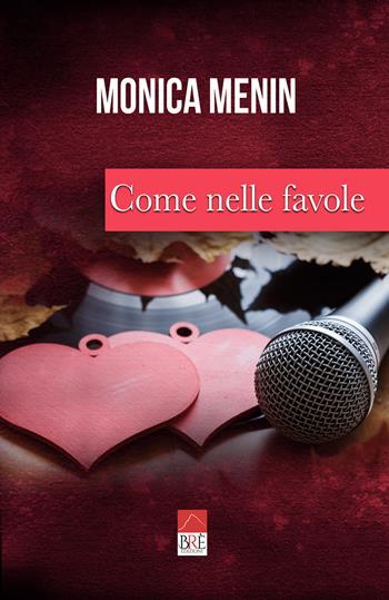 Come nelle favole - Monica Menin - Libro Brè 2020 | Libraccio.it