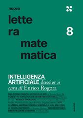 Nuova lettera matematica. Vol. 8: Intelligenza artificiale. Dossier