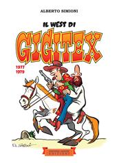 Il West di Gigitex. 1977-1979