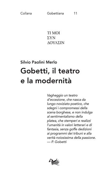 Gobetti, il teatro e la modernità - Silvio Paolini Merlo - Libro Aras Edizioni 2021, Gobettiana | Libraccio.it
