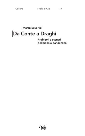 Da Conte a Draghi. Problemi e scenari del biennio pandemico - Marco Severini - Libro Aras Edizioni 2022, I volti di Clio | Libraccio.it