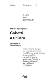 Gobetti a sinistra. Spriano, De Caro, Calosso e Basso editori e interpreti di Gobetti