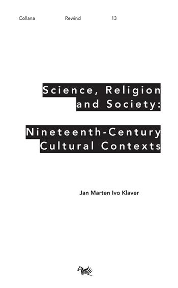 Science, religion and society: nineteenth-century culture cultural contexts - Jan Marten Ivo Klaver - Libro Aras Edizioni 2023, Rewind. Studi culturali britannici e angloamericani-British and anglo-american cultural studies | Libraccio.it