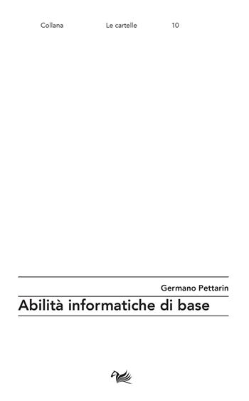 Abilità informatiche di base - Germano Pettarin - Libro Aras Edizioni 2023, Le cartelle | Libraccio.it