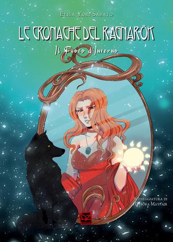 Il fuoco d'inverno. Le cronache di Ragnarök. Vol. 3 - Debora Mayfair - Libro DZ Edizioni 2024 | Libraccio.it