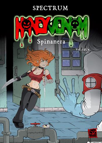 Spinanera. Honey Venom. Vol. 3 - Spectrum - Libro DZ Edizioni 2024 | Libraccio.it
