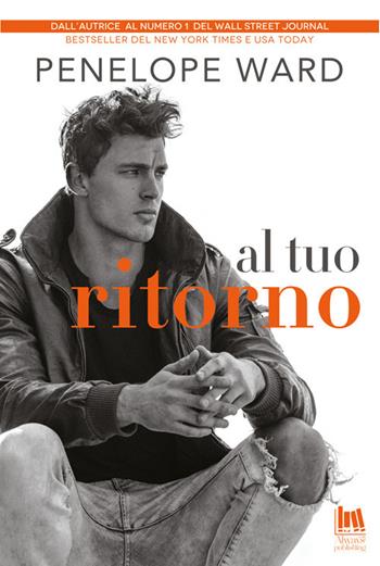 Al tuo ritorno - Penelope Ward - Libro Always Publishing 2021 | Libraccio.it