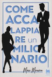 Come accalappiare un milionario