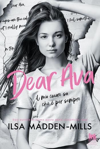 Dear Ava. Il mio cuore sa che è per sempre - Ilsa Madden-Mills - Libro Always Publishing 2021 | Libraccio.it