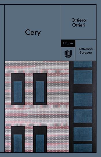 Cery - Ottiero Ottieri - Libro Utopia Editore 2024, Letteraria europea | Libraccio.it
