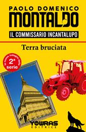 Terra bruciata. Il commissario Incantalupo